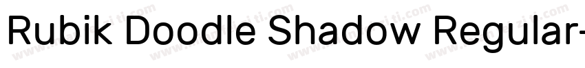 Rubik Doodle Shadow Regular字体转换